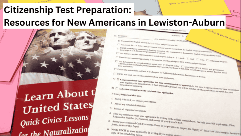Citizenship Test Preparation, Resources for New Americans in Lewiston-Auburn
