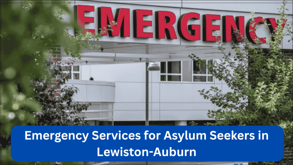 Emergency Services for Asylum Seekers in Lewiston-Auburn